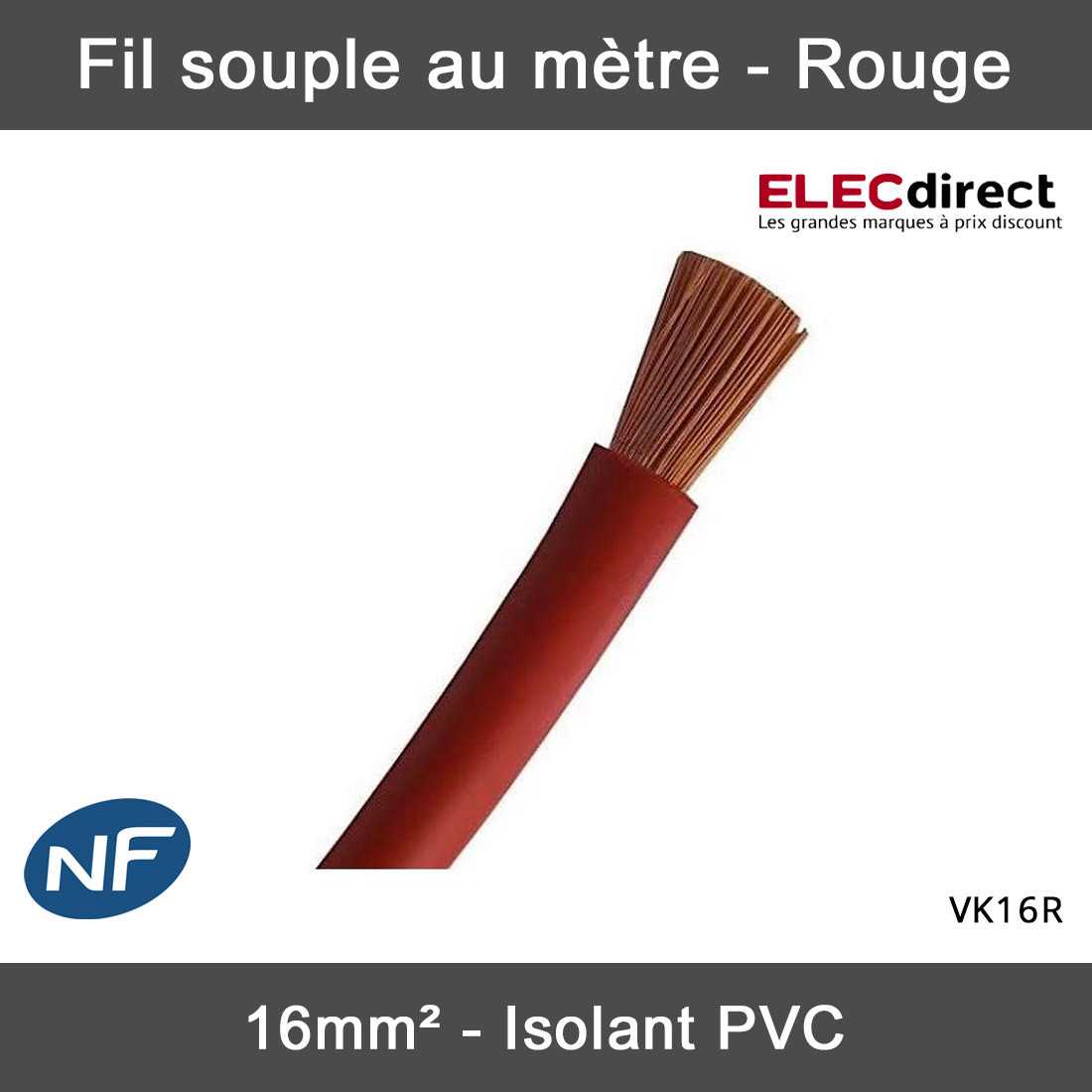 fil mono conducteur h07VK 10mm² rouge