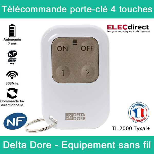 Delta Dore - Télécommande porte-clé 4 touches pour système d'alarme et  automatismes - Marche/Arrêt - Réf : TL 2000 Tyxal+ - ELECdirect Vente  Matériel Électrique