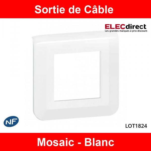 Legrand Mosaic - Sortie de câble 16A complet - 1 poste (2M) - Réf : LOT1824  - ELECdirect Vente Matériel Électrique