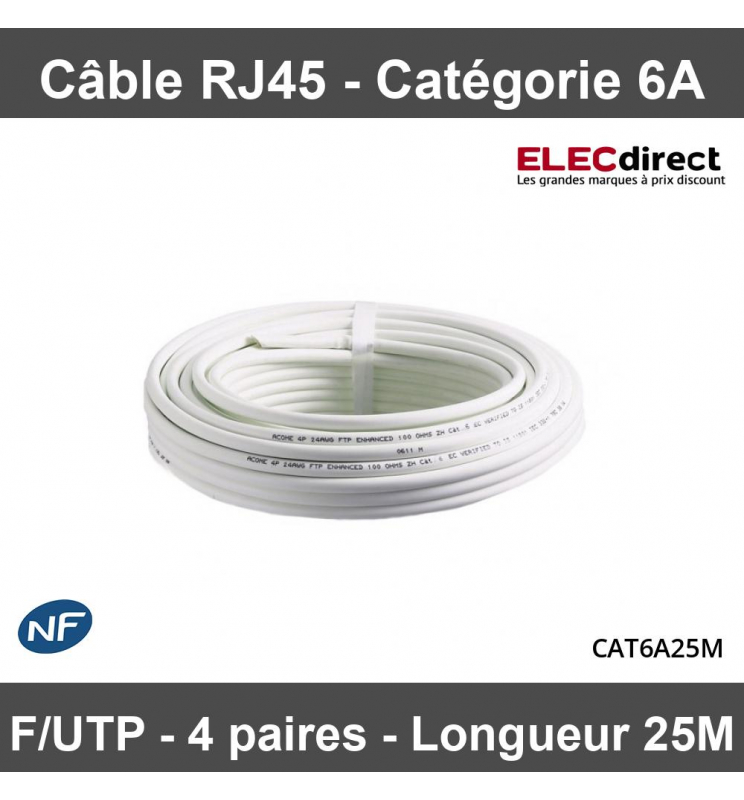 Elecdirect - Câble RJ45 Catégorie 6A F/UTP 4P - Couronne de 25m - Réf :  CAT6A25M - CAT 6 A - - ELECdirect Vente Matériel Électrique