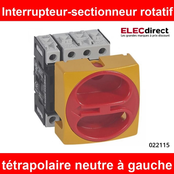 Legrand - Interrupteur de proximité - 4P neutre G - 16 A - 022181 -  ELECdirect Vente Matériel Électrique