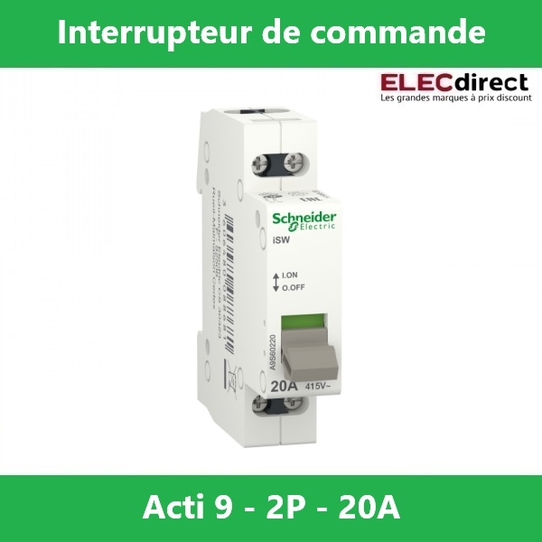 Schneider - Acti9, iSW interrupteur de commande 2P 20A 415VCA - Réf.: A9S60220