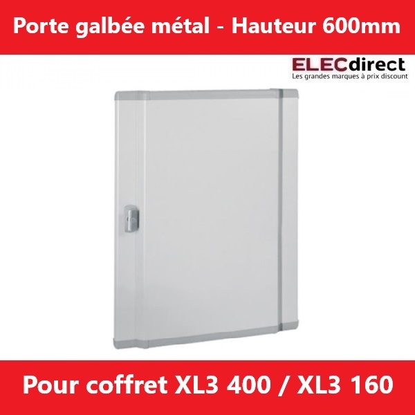 Legrand - Porte pour coffret XL3 400 et XL3 160 - Hauteur 600mm - Galbée - Métal - Réf.: 020253